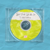 Don't Ever Let Me Go artwork