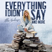 Everything I Didn’t Say And More artwork