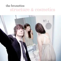 Structure and Cosmetics - The Brunettes