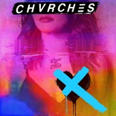 CHVRCHES - My Enemy (feat. Matt Berninger)