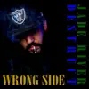 Wrong Side (feat. Destruct) song lyrics