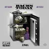Racks Today (feat. Jay Fizzle) - Single album lyrics, reviews, download