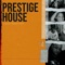 Prestige House - Coutain & Dwala lyrics