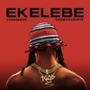 Ekelebe (feat. ODUMODUBLVCK) - Single