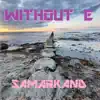 SAMARKAND - Single album lyrics, reviews, download