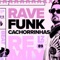 CACHORRINHAS Rave Funk artwork