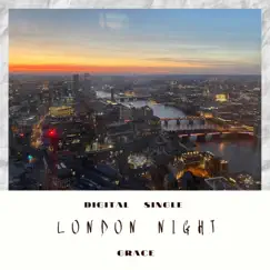 London Night - Single by Grace album reviews, ratings, credits