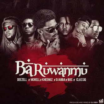 Ba Ruwan Mu (feat. Morell, ClassiQ, DJ a.B, Kheengz & B.O.C) by Deezell song reviws