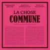 La chose commune (feat. Mike Ladd, Géraldine Laurent, Elise Caron & Simon Goubert) album lyrics, reviews, download