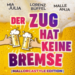 Der Zug hat keine Bremse (Mallorcastyle Edition) - Single