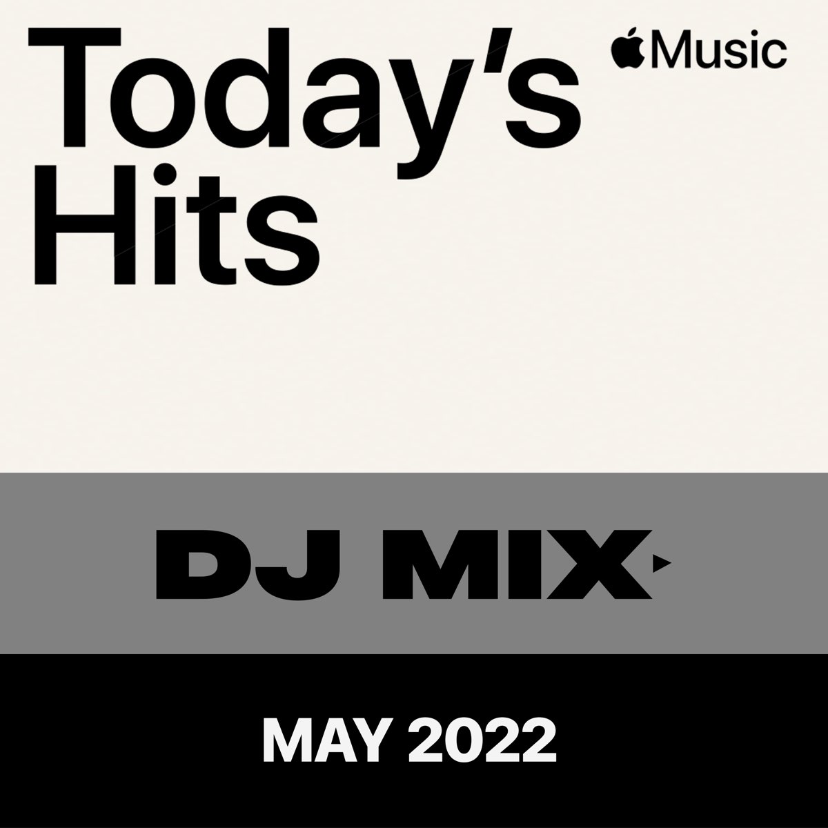 today-s-hits-may-2022-dj-mix-by-apple-music-resident-dj-on-apple-music