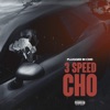 3 Speed Cho