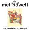 Return of Mel Powell, The