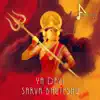 Ya Devi Sarva Bhuteshu - Single album lyrics, reviews, download