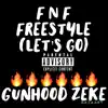 FNF (lets Go) Freestyle - Single album lyrics, reviews, download