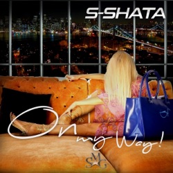 S-shata - On My Way
