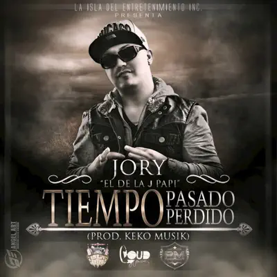 Tiempo Pasado Tiempo Perdido - Single - Jory