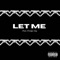 Let Me (feat. Foreign Jay) - Ahmoni. lyrics