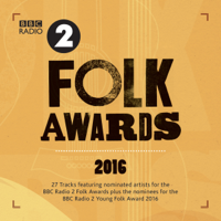 Various Artists - Bbc Radio 2 Folk Awards 2016 artwork