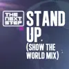 Stand Up (feat. Dave Sorbara, Jessica Lee & Kit Weyman) [Show the World Remixes] - Single album lyrics, reviews, download