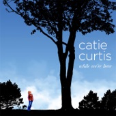 Catie Curtis - Please Explain