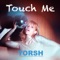 Touch Me artwork