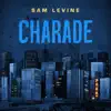 Stream & download Charade - Single (feat. Pat Coil, Jacob Jezioro & Danny Gottlieb) - Single