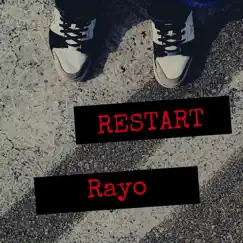 RESTART by Rayo album reviews, ratings, credits