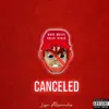 Canceled album lyrics, reviews, download