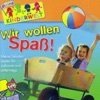 Wir wollen Spaß