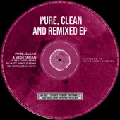 Pure, Clean and Vegetarian (Mr. Peacock Remix) artwork