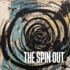 The Spin Out - Single