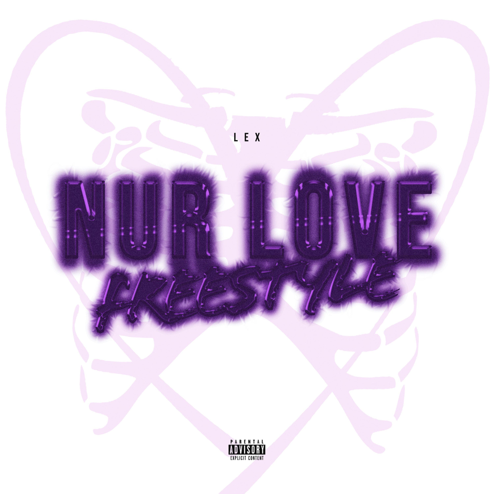 Nur Love Freestyle by LEX