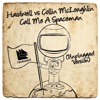 Call Me a Spaceman (Unplugged Version) - Single