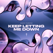 Keep Letting Me Down artwork