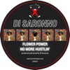 Flower Power / No More Hustlin' - Single