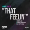That Feelin' - Single album lyrics, reviews, download