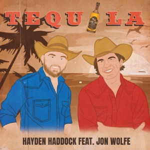 Hayden Haddock - Tequila (feat. Jon Wolfe) - Line Dance Musique
