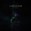 Linear Curb - Found Out Later