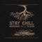 Stay Chill (feat. J. Plaza) - Moromo lyrics