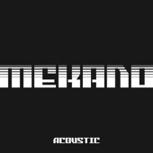 Mekano (Acoustic) artwork