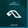 Wilderness Girl - Single album lyrics, reviews, download