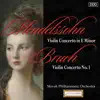 Stream & download Mendelssohn: Violin Concerto in E Minor - Bruch: Violin Concerto No. 1