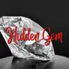 Hidden Gem album lyrics, reviews, download