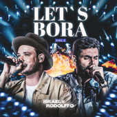 Let's Bora, Vol. 1 (Ao Vivo) - EP - Israel & Rodolffo