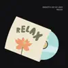 Smooth 432 Hz Jazz Relax album lyrics, reviews, download
