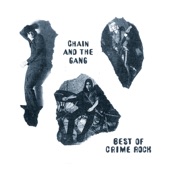 Chain & the Gang - Certain Kinds of Trash