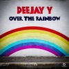 Over the Rainbow (Remixes) - EP