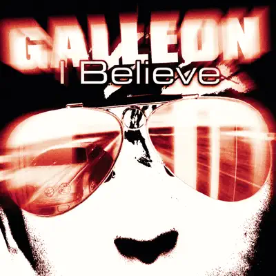 I Believe - Single - Galleon