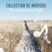 Collection de musique - Piano inspiration, le regard par la fenêtre, relaxation profonde, l'humeur sentimentale artwork